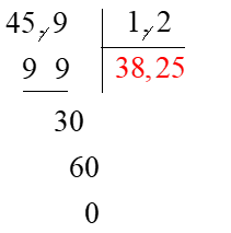 Em hãy chọn đáp án đúng nhấtThương của phép chia 45,9 : 1,2 là: (ảnh 1)