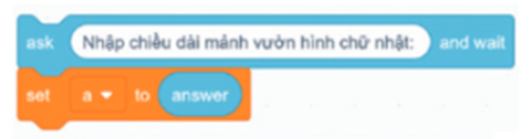 Sắp xếp các lệnh, khối lệnh dưới đây theo thứ tự đúng để thực hiện thuật toán chu vi mảnh vườn hình chữ nhật có chiều (ảnh 1)