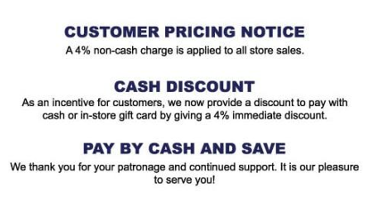 What does the notice say? Cash payment methods are not accepted at all stores. Customers can receive a gift voucher if they pay in full. Customers buy things at cheaper prices when they pay in cash. In selected stores, there is a 4% charge on credit card users. (ảnh 1)