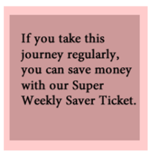 What does the notice say? You need a special type of ticket for frequent journeys. You will receive a free ticket if you travel every day. Cheaper tickets are available for people who travel often. The Super Weekly Saver ticket can help all travellers to save money. (ảnh 1)