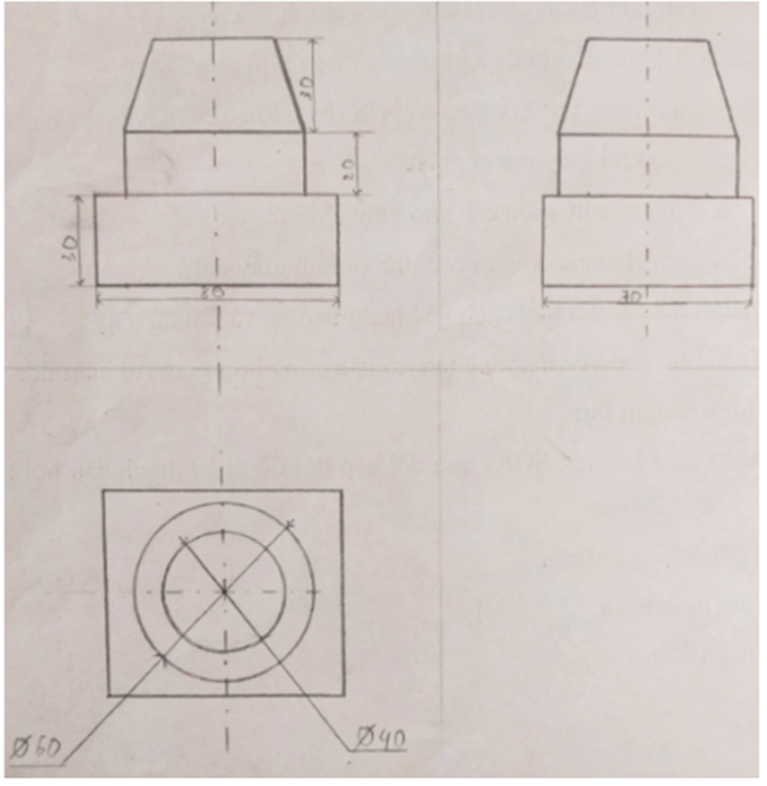 Câu 1 (2 điểm) Vẽ hình chiếu vuông góc và ghi kích thước: (ảnh 2)