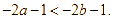 Cho a > b. Khi đó, ta có A. -2a > -2b B. 3a < 3b C. -2a - 1 < -2b - 1 (ảnh 3)