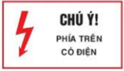 Câu 8. Biển báo nào sau đây cho biết khu vực điện cao áp? (ảnh 3)