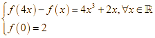 Hàm số f(x) = ax^3 + bx^2 + cx + d có f(0) = 2 và f(4x) (ảnh 2)