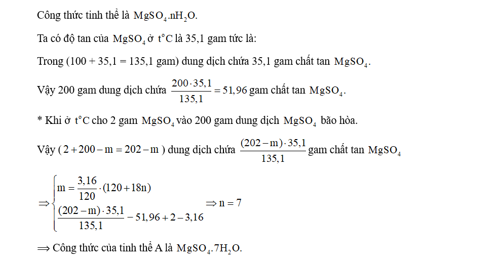 Công thức phân tử của tinh thể muối A là (Cho biết độ tan của  ở  là 35,1 gam) (ảnh 1)