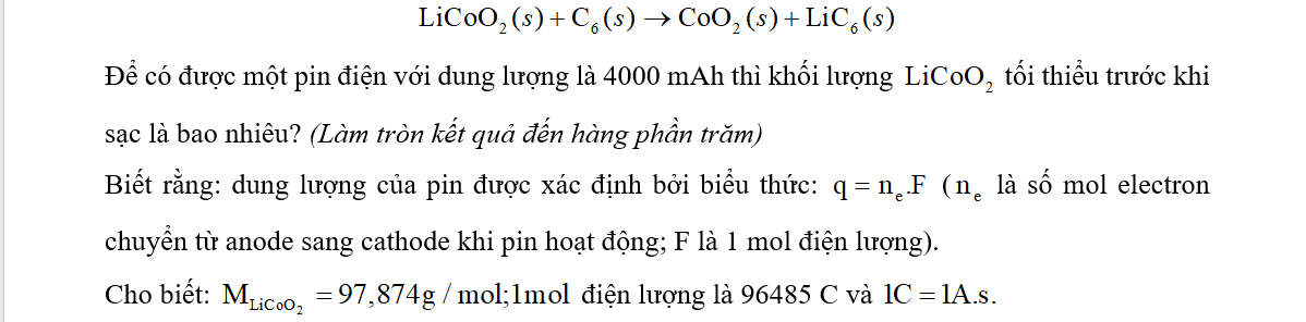 Phản ứng xảy ra khi sạc của một pin Li-ion là: (ảnh 1)