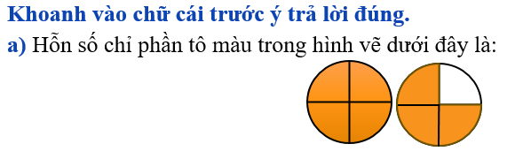 Khoanh vào chữ cái trước ý trả lời đúng.  (ảnh 1)