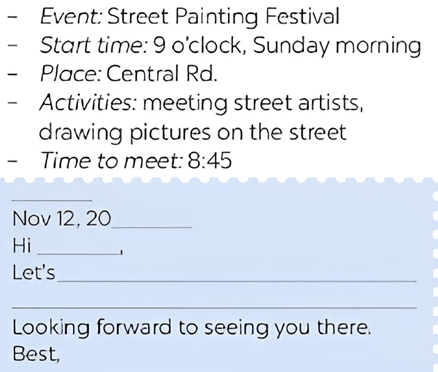 30. Write a letter to invite someone to a street painting festival, using the following cues. (ảnh 1)