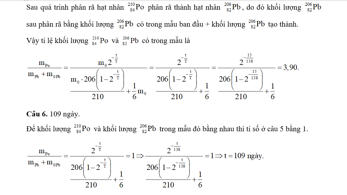 Xác định tỉ lệ khối lượng của  và  có trong mẫu sau đó 15,0 ngày. (Kết quả lấy hai chữ số sau dấu phẩy thập phân). (ảnh 2)