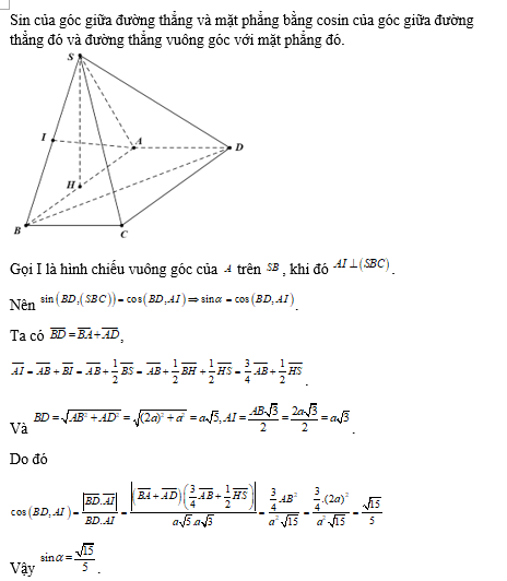 Gọi   là góc giữa đường thẳng   và mặt phẳng  . Tính  . (ảnh 1)