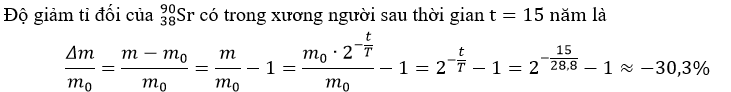 c) Khối lượng Sr tích tụ trong xương sẽ giảm bớt 20% so với ban đầu sau thời gian t=15 năm. (ảnh 1)