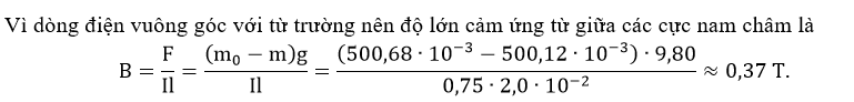 Độ lớn cảm ứng từ giữa các cực của nam châm bằng bao nhiêu T (làm tròn kết quả đến chữ số hàng phần trăm)? (ảnh 1)