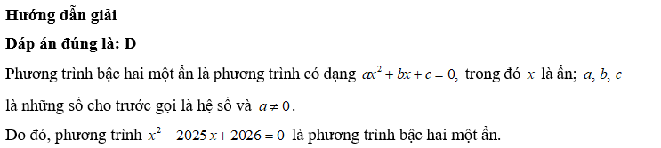 Phương trình nào dưới đây là phương trình bậc hai một ẩn? (ảnh 1)