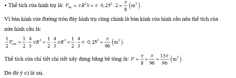 c) Thể tích của chi tiết chi tiết xây dựng bằng bê tông là: 13pi/36 m^3 (ảnh 1)