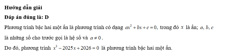 Phương trình nào dưới đây là phương trình bậc hai một ẩn? (ảnh 1)