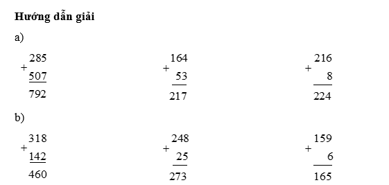 Đặt tính rồi tính:  a)  285 + 507 (ảnh 1)