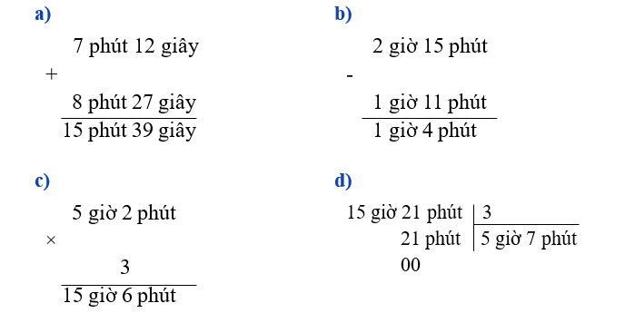 Đặt tính rồi tính:  a) 7 phút 12 giây + 8 phút 27 giây (ảnh 1)