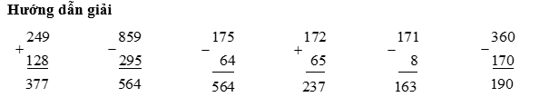 Đặt tính rồi tính:  249 + 128 (ảnh 1)