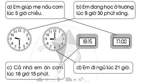 Nối mỗi câu với đồng hồ thích hợp: (ảnh 2)