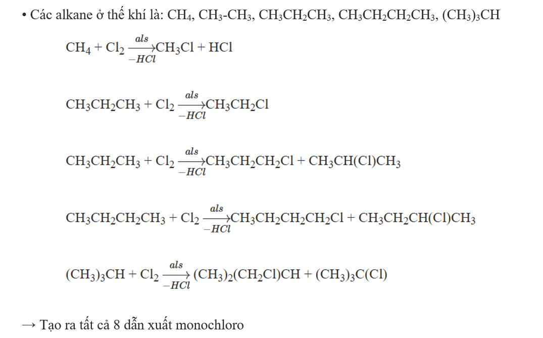 Cho tất cả ankan thể khí, điều kiện thường tác dụng với Cl2 theo tỉ lệ mol 1 : 1 (ảnh 1)