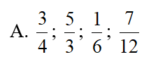 Sắp xếp các phân số 3/4; 5/3; 1/6; 7/12 theo thứ tự từ bé đến lớn là: (ảnh 2)