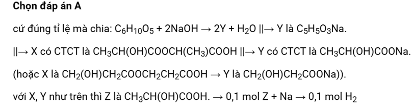 X là một hợp chất có CTPT C6H10O5:  X + 2NaOH –––to–→ 2Y + H2O (ảnh 2)