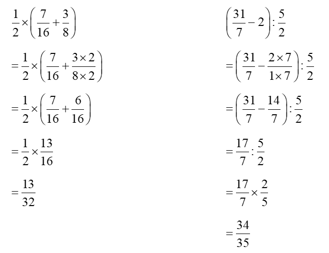 Tính (1 điểm)    1/2 x ( 7 /16 + 3/8 ) (ảnh 1)