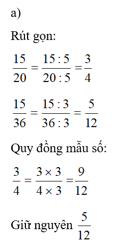 Rút gọn rồi quy đồng mẫu số hai phân số: (1 điểm) (ảnh 1)