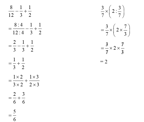 Tính (1 điểm)  8/12 - 1/3 + 1/2    3/7 x ( 2: 3/7) (ảnh 1)