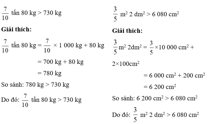>, <, = (1 điểm)  7/10 tấn 80 kg …… 730 kg  2/3 giờ 30 phút …… 70 phút (ảnh 1)