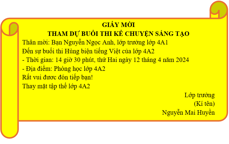 Viết giấy mời để mời các bạn lớp bên cạnh tới dự buổi thi kể chuyện sáng tạo của lớp em. Trang trí giấy mời em vừa viết. (ảnh 1)