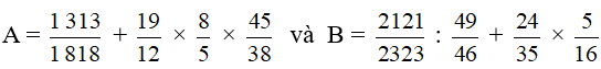 Tính rồi so sánh A và B, biết rằng:  (ảnh 1)