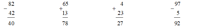 Đặt tính rồi tính: 82 – 42 	65 + 13 	4 + 23 	97 – 5 (ảnh 1)