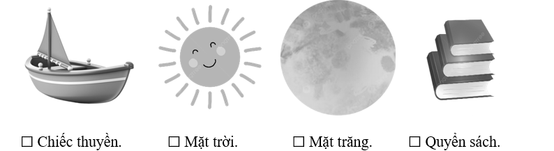 Sự vật nào sau đây không do cô giáo làm nên? Đánh dấu ☑ trước phương án trả lời đúng. (ảnh 1)