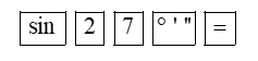 Giá trị sin 27 ∘ (kết quả làm tròn đến chữ số thập phân thứ ba) bằng (ảnh 1)