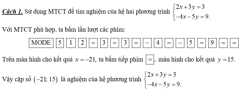 Cặp số nào sau đây là nghiệm của hệ phương trình { 2 x + 3 y = 3 − 4 x − 5 y = 9 ? (ảnh 1)