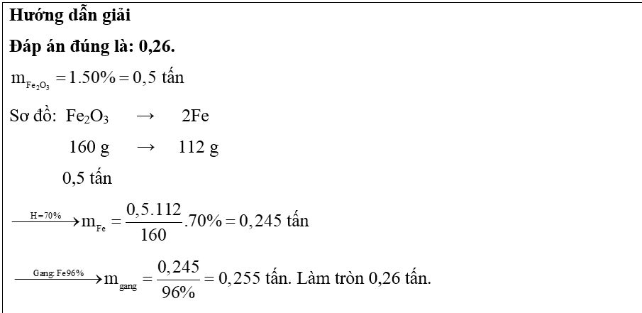 Trong một nhà máy luyện kim, quặng sắt chứa 50% hematite (Fe2O3) được sử dụng để điều chế gang. Từ 1 tấn quặng trên có thể điều chế được bao nhiêu tấn gang (Fe chiếm 96% khối lượng)? Biết hiệ (ảnh 1)
