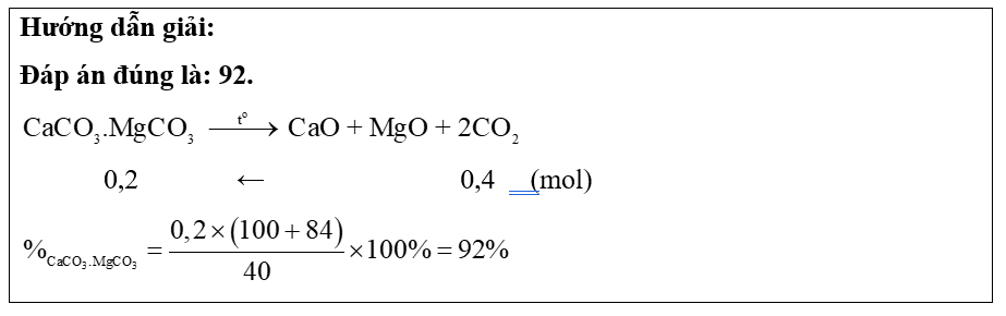 Nhiệt phân hoàn toàn 40 g một loại quặng dolomite có lẫn tạp chất trơ sinh ra 9,916 lít khí CO2 (điều kiện chuẩn). Thành phần phần trăm về khối lượng của CaCO3.MgCO3 trong loại quặng nêu trên (ảnh 1)