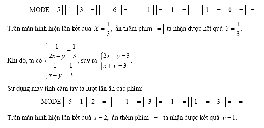 Tìm nghiệm của hệ phương trình ⎧ ⎨ ⎩ 3 2 x − y − 6 x + y = − 1 1 2 x − y − 1 x + y = 0 . (ảnh 1)