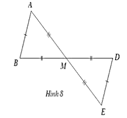 Cho hình 8. Chứng minh ∆ABM = ∆EDM (ảnh 1)