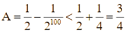 Chứng minh rằng A = 1/2^2 + 1/2^3 + + 1/2^100 < 3/4 (ảnh 1)