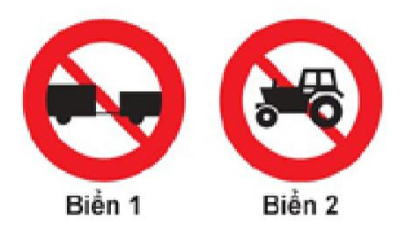 Biển nào cấm máy kéo kéo theo rơ moóc?  A. Biển 1. B. Biển 2. C. Cả hai biển. (ảnh 1)