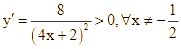 a) Hàm số có y' = - 8 / (4x + 2)^2 (ảnh 1)