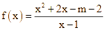 a) f(x) = x + 3 + (1 - m) / (x - 1), với mọi x thuộc (- vô cùng (ảnh 2)