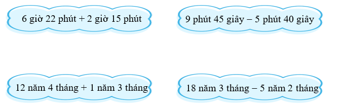 Đặt tính rồi tính:6 giờ 22 phút + 2 giờ 15 phút (ảnh 1)