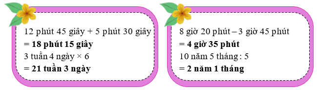 Tính: 12 phút 45 giây + 5 phút 30 giây; 8 giờ 20 phút – 3 giờ 45 phút (ảnh 1)