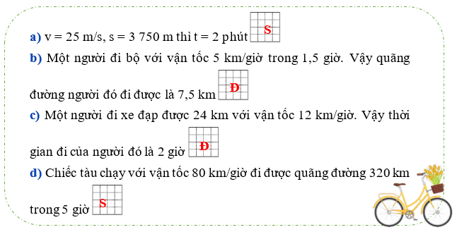 Đúng ghi Đ, sai ghi S: v = 25 m/s, s = 3 750 m thì t = 2 phút (ảnh 2)