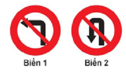 Biển nào cấm xe rẽ trái?  A. Biển 1. B. Biển 2. C. Cả hai biển.  (ảnh 1)