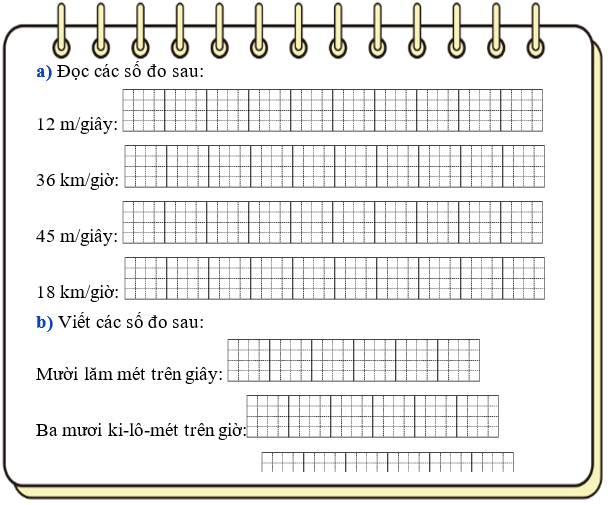 Hoàn thiện chỗ trống sau: 12 m/giây; 36 km/giờ; 45 m/giây (ảnh 1)