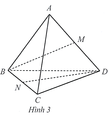 Cho tứ diện ABCD. Các điểm \(M,N\) lần lượt là trung điểm của các cạnh \(AD\) và \(BC\) (Hình 3). Hỏi bốn điểm \(B,M,D,N\) có cùng thuộc một mặt phẳng hay không? (ảnh 1)